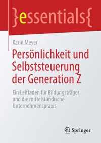 Persoenlichkeit und Selbststeuerung der Generation Z