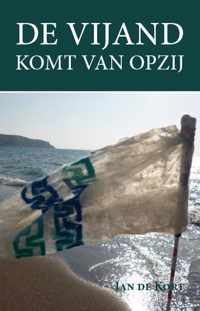 De vijand komt van opzij - Jan de Kort - Paperback (9789462037243)