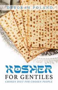 Kosher for Gentiles