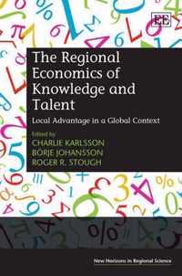 The Regional Economics of Knowledge and Talent