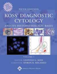 Koss' Diagnostic Cytology and Its Histopathologic Bases