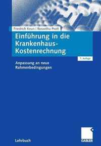 Einfhrung in Die Krankenhaus-Kostenrechnung: Anpassung an Neue Rahmenbedingungen