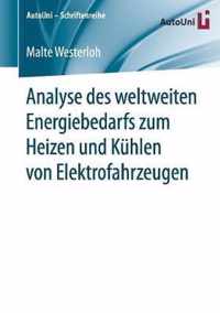 Analyse Des Weltweiten Energiebedarfs Zum Heizen Und Kuhlen Von Elektrofahrzeugen