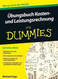 Ubungsbuch Kosten und Leistungsrechnung Fur Dummies