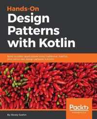 Hands-On Design Patterns with Kotlin