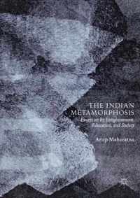 The Indian Metamorphosis