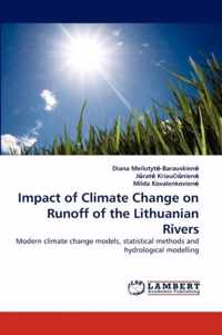 Impact of Climate Change on Runoff of the Lithuanian Rivers