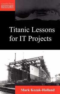 Titanic Lessons for It Projects