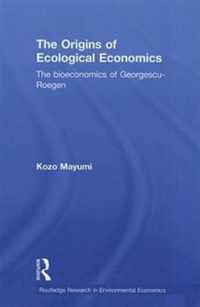 The Origins of Ecological Economics