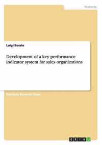 Development of a key performance indicator system for sales organizations