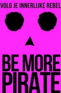 Be More Pirate