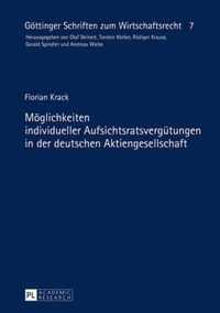 Möglichkeiten individueller Aufsichtsratsvergütungen in der deutschen Aktiengesellschaft