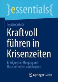 Kraftvoll fuehren in Krisenzeiten