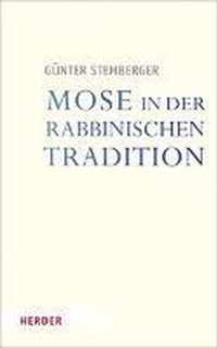 Mose in Der Rabbinischen Tradition