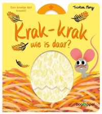 Krak-Krak Wie is daar ?