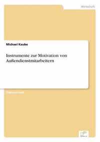 Instrumente zur Motivation von Aussendienstmitarbeitern