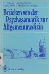 Brücken von der Psychosomatik zur Allgemeinmedizin