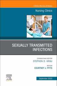 Sexually Transmitted Infections, an Issue of Nursing Clinics, Volume 55-3