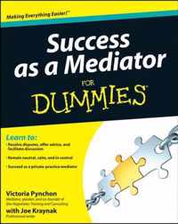 Success As A Mediator For Dummies