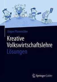 Kreative Volkswirtschaftslehre - Lösungen