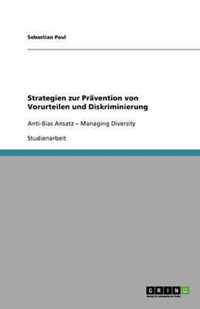 Strategien zur Pravention von Vorurteilen und Diskriminierung