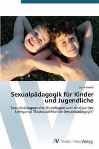 Sexualpadagogik fur Kinder und Jugendliche