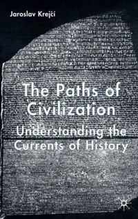 The Paths of Civilization