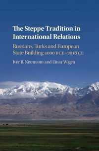 The Steppe Tradition in International Relations