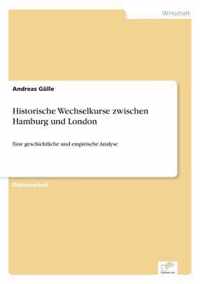 Historische Wechselkurse zwischen Hamburg und London