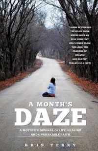 A Month's Daze