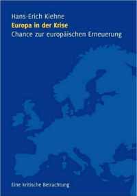 Europa in der Krise - Chance zur europaischen Erneuerung