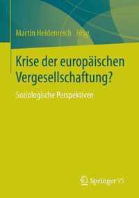 Krise Der Europaischen Vergesellschaftung?