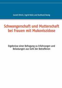 Schwangerschaft und Mutterschaft bei Frauen mit Mukoviszidose