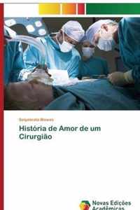 Historia de Amor de um Cirurgiao