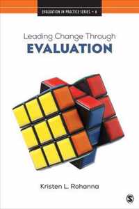 Leading Change Through Evaluation