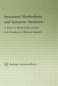 Structural Markedness and Syntactic Structure