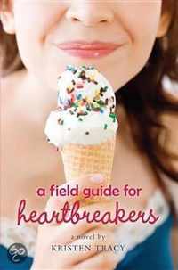 A Field Guide for Heartbreakers