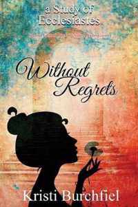 Without Regrets