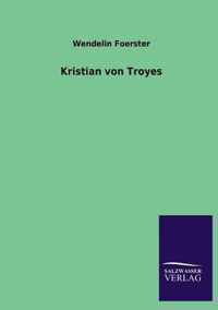 Kristian Von Troyes