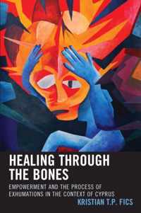 Healing Through the Bones