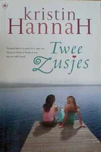 Twee Zusjes Kristin Hannah