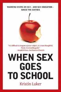 When Sex Goes to School