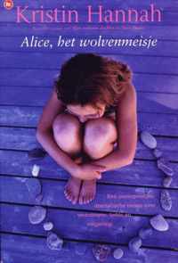 Alice, het wolvenmeisje - Kristin Hannah