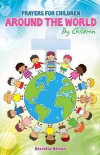 Prayers for Children Around the World by Children