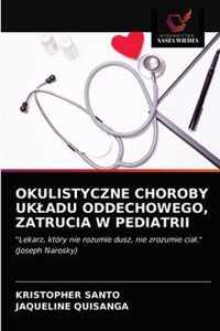 Okulistyczne Choroby Ukladu Oddechowego, Zatrucia W Pediatrii