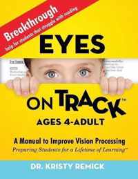 Eyes On Track; Ages 4-Adult