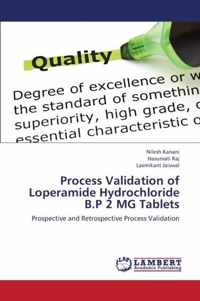 Process Validation of Loperamide Hydrochloride B.P 2 MG Tablets