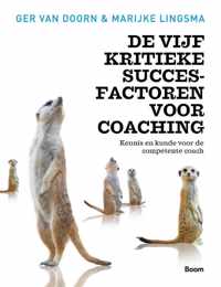 De vijf kritieke succesfactoren voor coaching