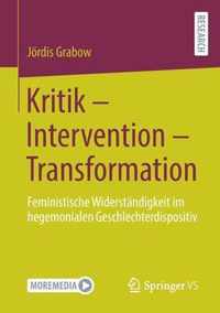 Kritik - Intervention - Transformation