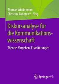 Diskursanalyse für die Kommunikationswissenschaft